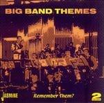 Big Band Themes. Remember Them? - CD Audio