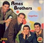 Together - CD Audio di Ames Brothers