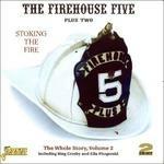 Stoking the Fire - CD Audio di Firehouse Five Plus Two