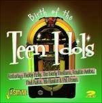 Birth of the Teen Idols - CD Audio