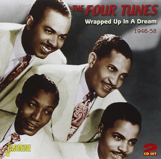 Wrapped Up in a Dream 1946-1958 - CD Audio di Four Tunes