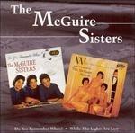 Do You Remember When? - While the Lights Are Low - CD Audio di McGuire Sisters