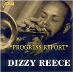 Dizzy Reece-Progress Report - CD Audio di Dizzy Reece