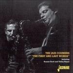 Jazz Couriers-The First And Last Words - CD Audio di Jazz Couriers