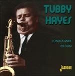 Tubby Hayes-London Pride 1957 - 60 - CD Audio di Tubby Hayes