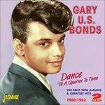 Dance 'Til a Quarter to Three - CD Audio di Gary US Bonds