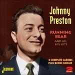 Johnny Preston-Running Bear (2 Albums & - CD Audio di Johnny Preston