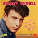 Bobby Rydell-The Original American Idol - CD Audio di Bobby Rydell