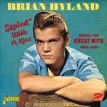 Sealed With A Kiss - CD Audio di Brian Hyland