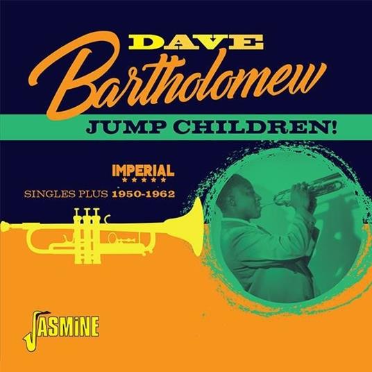 Dave Bartholomew-Jump Children! (Imperia - CD Audio di Dave Bartholomew