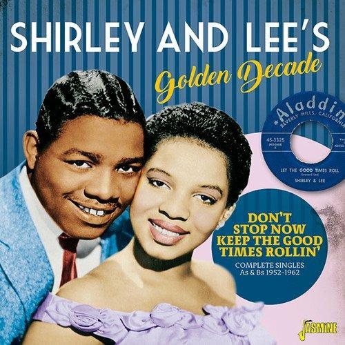 Golden Decade - CD Audio di Shirley & Lee