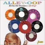 Alley-Oop. 30 One Hit Wonders - CD Audio