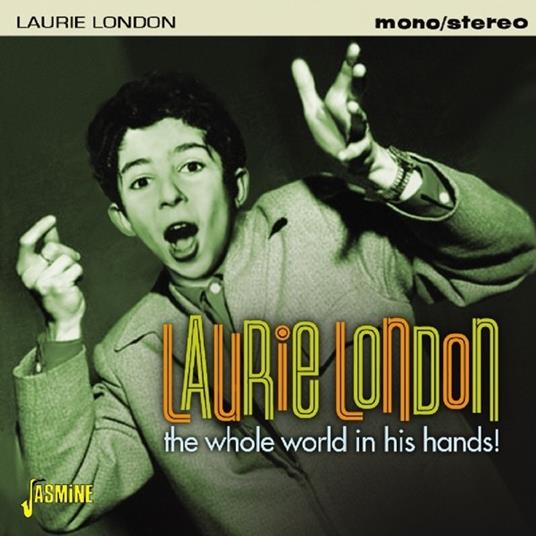 Laurie London-The Whole World In His Han - CD Audio di Laurie London