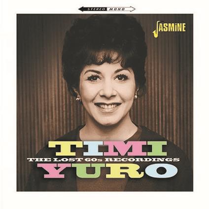 Lost 60s Recordings - CD Audio di Timi Yuro