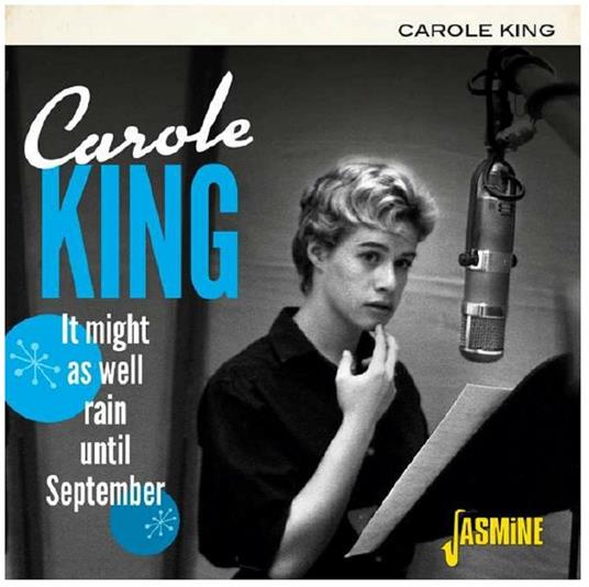 Carole King-It Might As Well Rain Until - CD Audio di Carole King