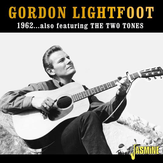 Gordon Lightfoot 1962 - CD Audio di Gordon Lightfoot