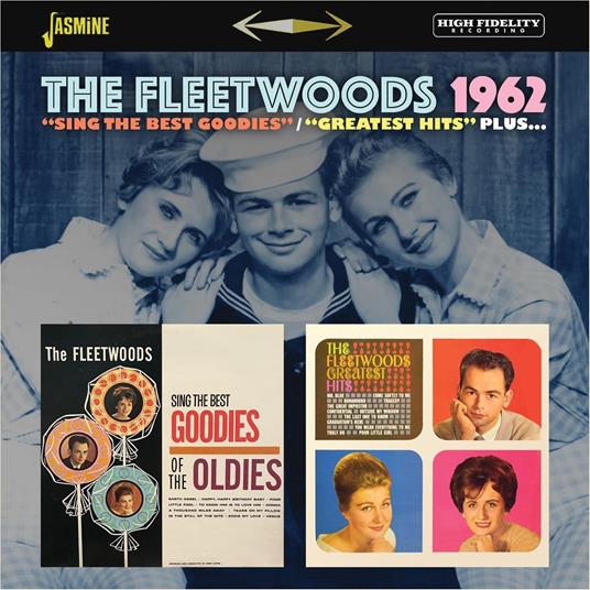 Sing The Best Goodies - Greatest Hits, Plus... - CD Audio di Fleetwoods