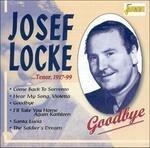 Josef Locke-Tenor. 1917-1999 - Goodbye - CD Audio di Josef Locke