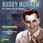 Buddy Morrow-A Big Band Buddy Studio & L - CD Audio di Buddy Morrow