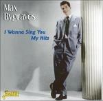 Max Bygraves-I Wanna Sing You My Hits