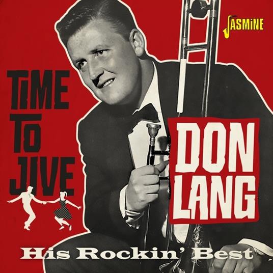 Don Lang-Time To Jive: His Rockin' Best - CD Audio di Don Lang