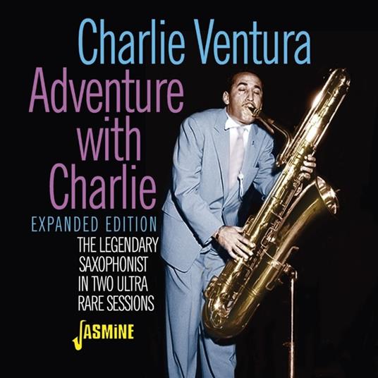 Charlie Ventura-Adventure With Charlie E - CD Audio di Charlie Ventura