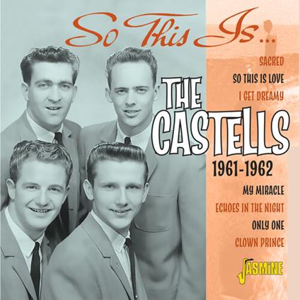 So This Is... The Castells 1961-1962 - CD Audio di Castells