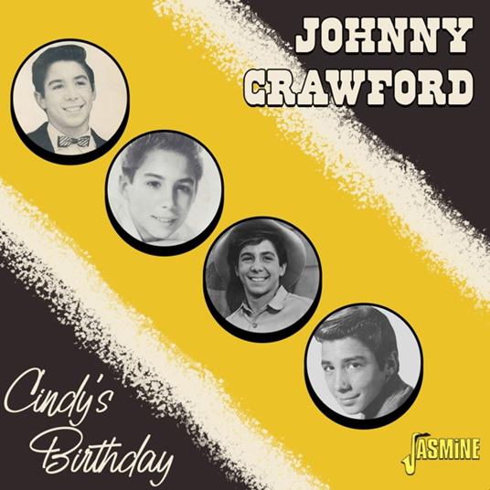 Cindy'S Birthday - CD Audio di Johnny Crawford
