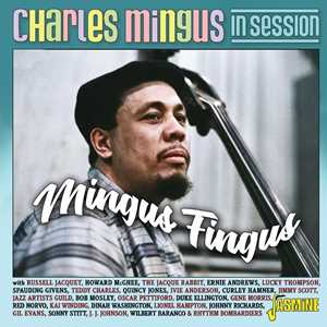 CD Charles Mingus In Session - Mingus Fingus 