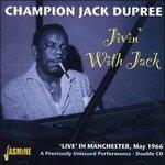 Jivin' with Jack, Live - CD Audio di Champion Jack Dupree