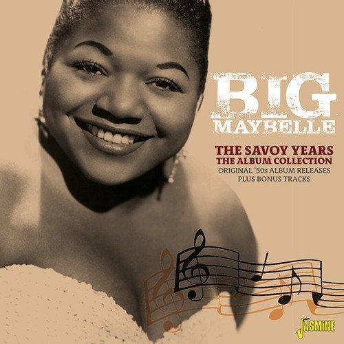 Big Maybelle-The Savoy Years (The Album - CD Audio di Big Maybelle