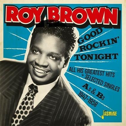 Roy Brown-Good Rockin' Tonight & All His - CD Audio di Roy Brown