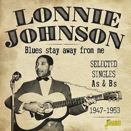 Lonnie Johnson-Blues Stay Away From Me ( - CD Audio di Lonnie Johnson