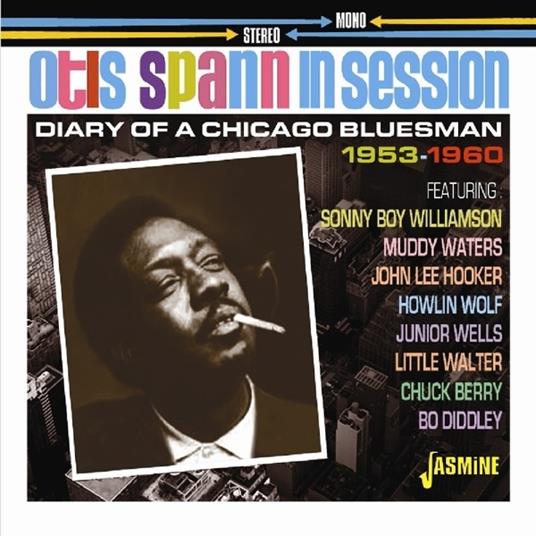 Otis Spann-In Session - Diary Of A Chica - CD Audio di Otis Spann