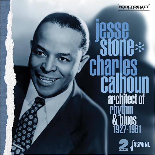 Architect Of Rhythm & Blues, 1927-1961 - CD Audio di Jesse Stone