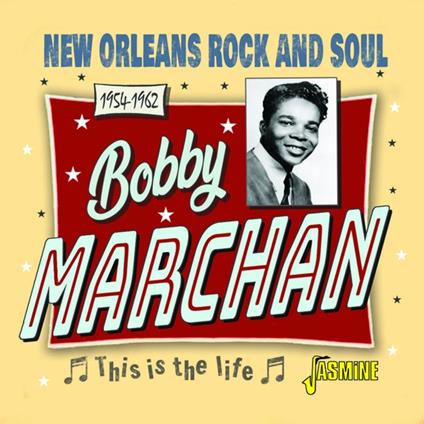 This Is The Life - CD Audio di Bobby Marchan