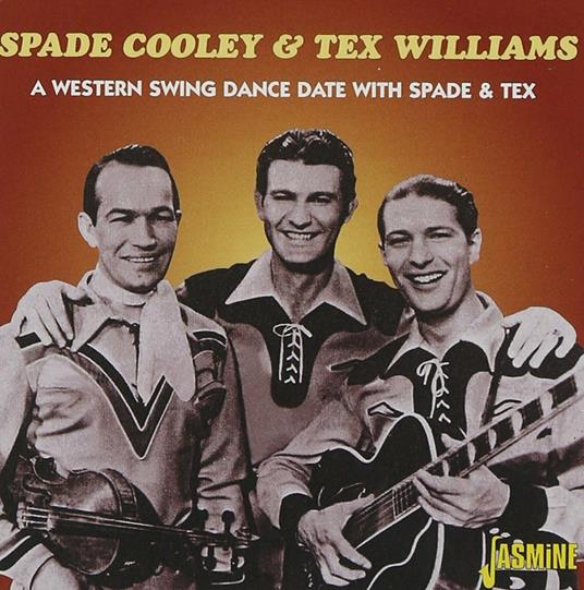 A Western Swing Dance Date with Spade and Tex - CD Audio di Spade Cooley,Tex Williams