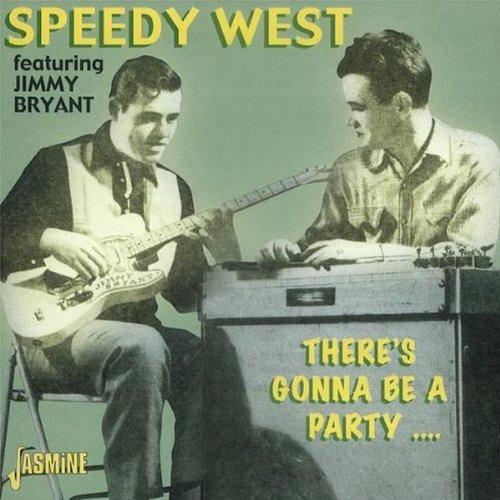 There's Gonne Be a Party - CD Audio di Speedy West,Jimmy Bryant