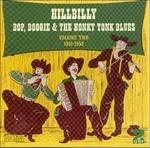 Hillbilly, Bop, Boggie & the Honky Tonk Blues vol.2 1951-1953 - CD Audio