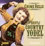 Chime Bells. The Best of Country Yodel - CD Audio