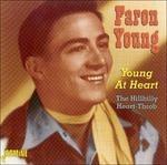 Young at Heart - CD Audio di Faron Young