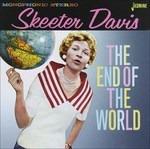 Skeeter Davis-The End Of The World - CD Audio di Skeeter Davis