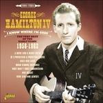 George Hamilton Iv-I Know Where I'M Goin - CD Audio di George Hamilton IV