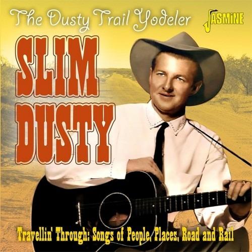 Slim Dusty-Travellin Through: Songs Of P - CD Audio di Slim Dusty,Slim Dusty