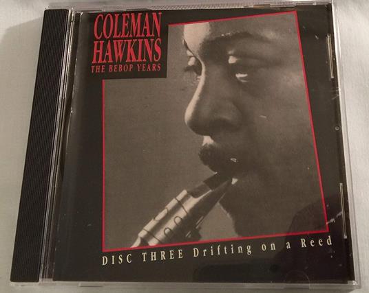 The Bebop Years - CD Audio di Coleman Hawkins