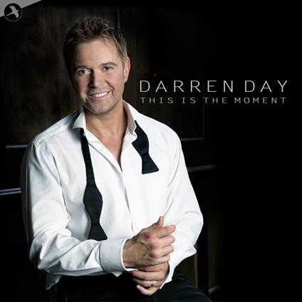 This Is The Moment - CD Audio di Darren Day