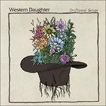 Driftwood Songs - CD Audio di Western Daughter