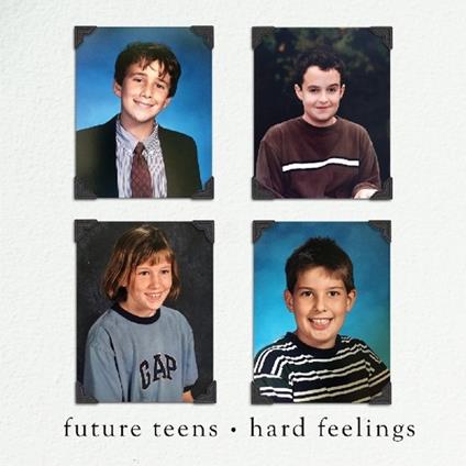 Hard Feelings - CD Audio di Future Teens