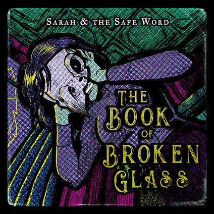 Book Of Broken Glass - CD Audio di Sarah and the Safe Word