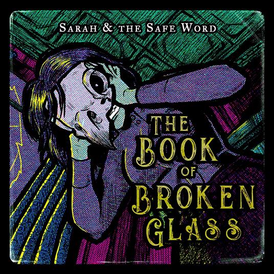 Book Of Broken Glass - CD Audio di Sarah and the Safe Word